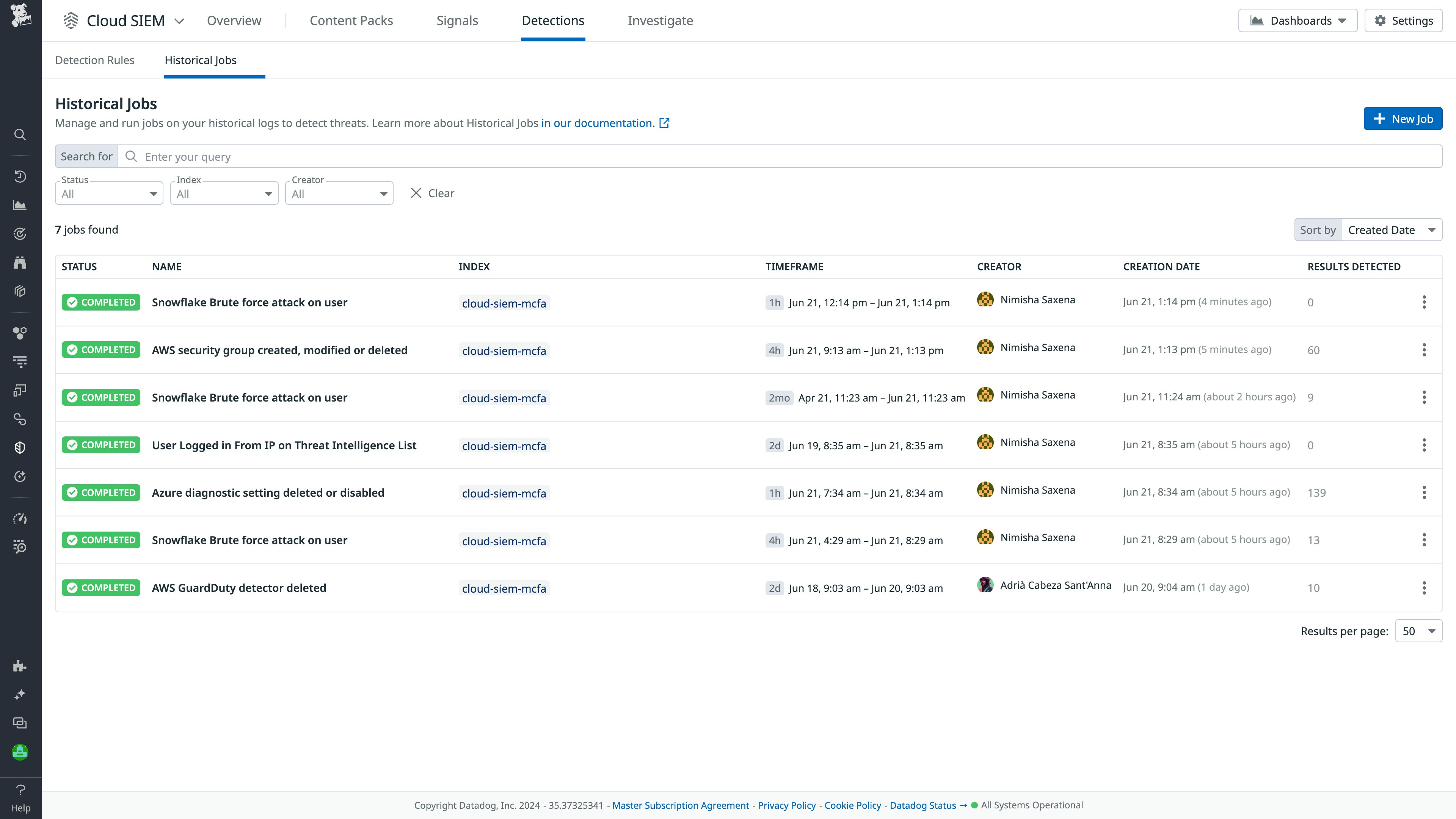 Datadog Cloud SIEM Historical Jobs list Datadog Cloud SIEM Historical Jobs list