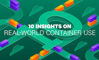 10 Insights on Real-World Container Use