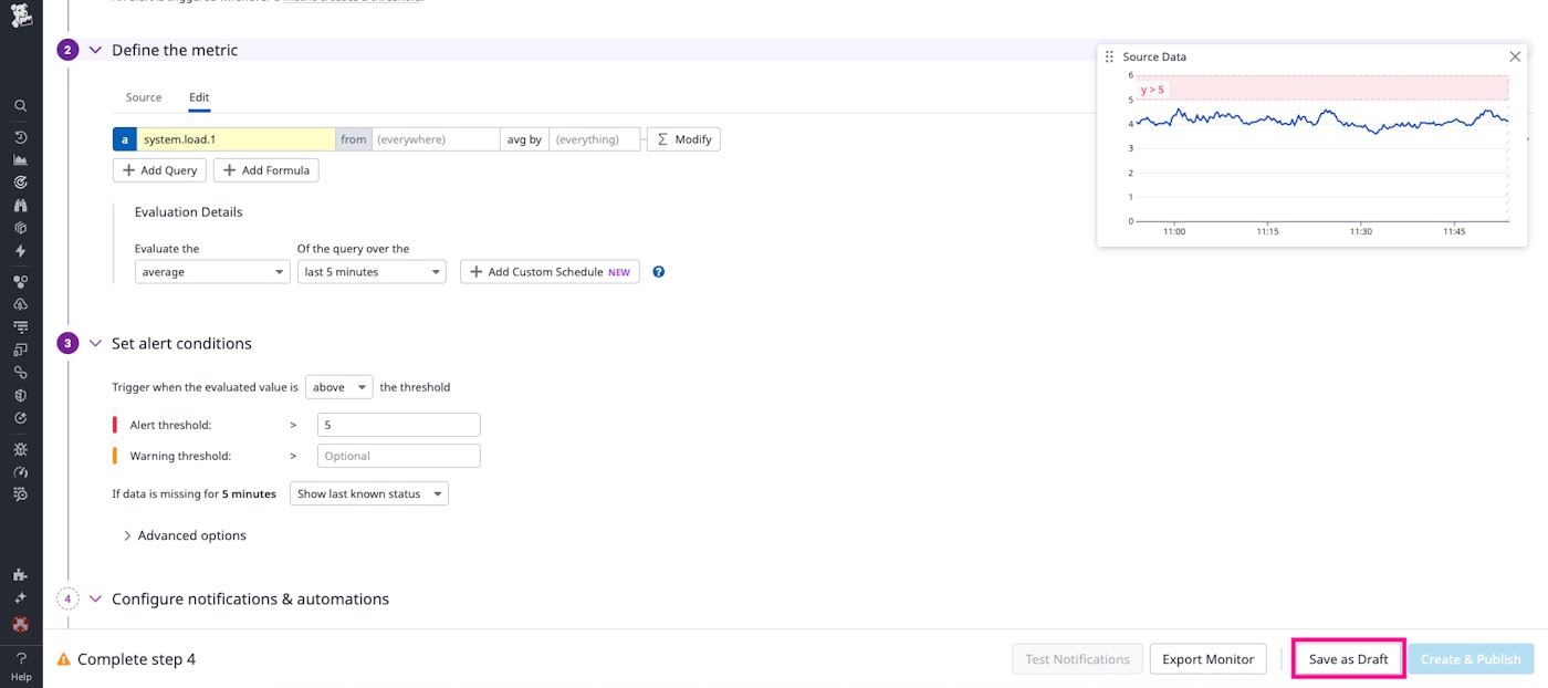 Monitor configuration page shows a Save as Draft option. Monitor configuration page shows a Save as Draft option.
