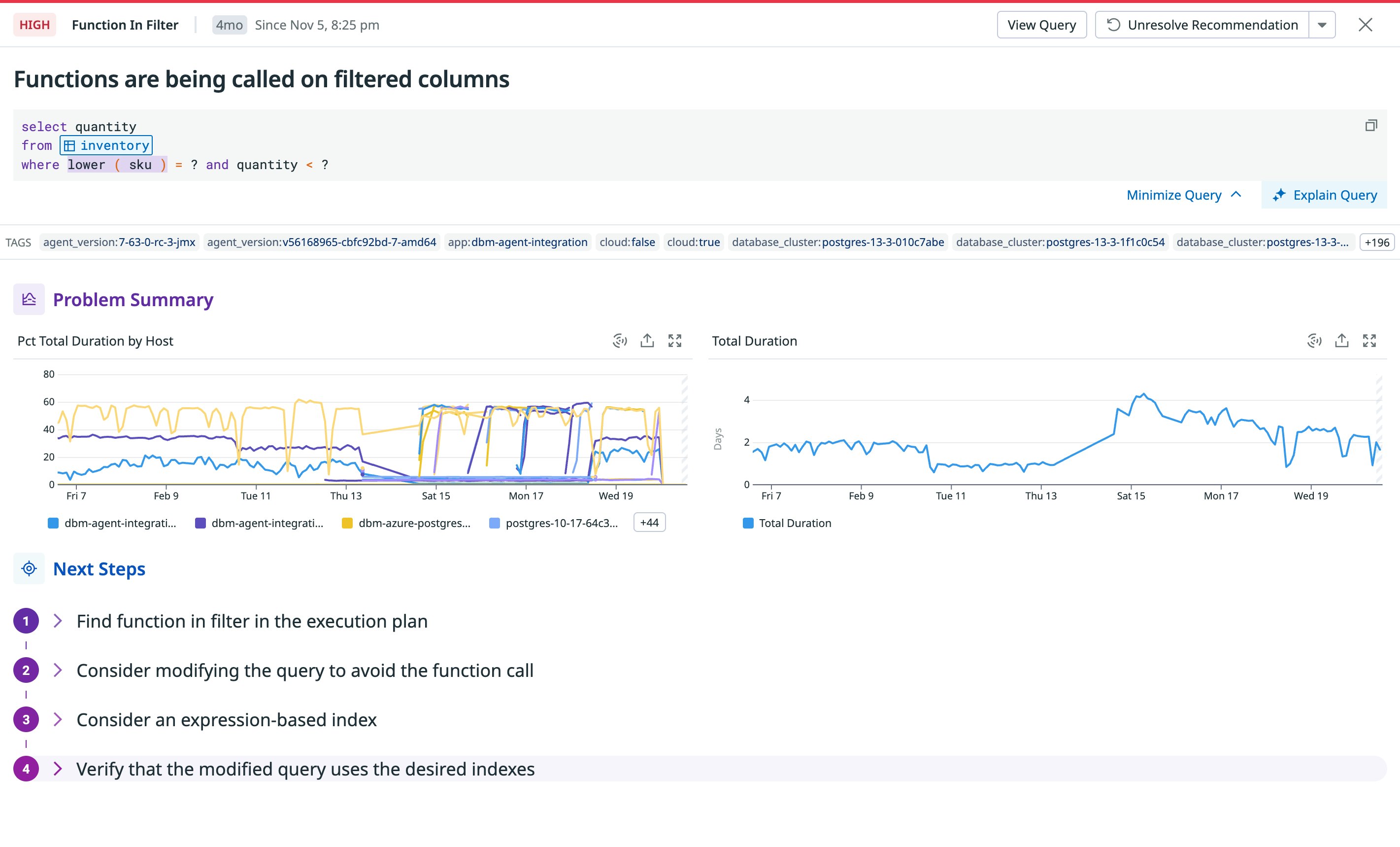 Function in Filter recommendations outline two potential courses of action: removing function calls from filters or creating an expression-based index. Function in Filter recommendations outline two potential courses of action: removing function calls from filters or creating an expression-based index.