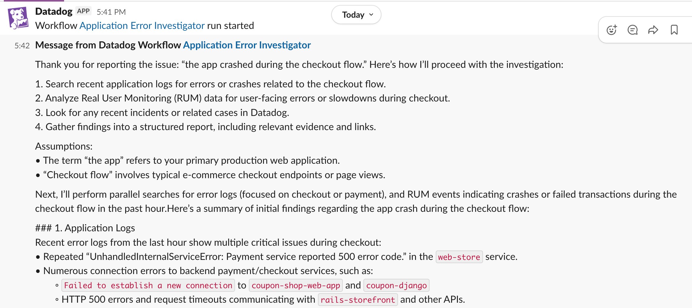 Slack message providing updates from an Application Error Investigator agent that is performing an automated investigation into a checkout-flow application error. Slack message providing updates from an Application Error Investigator agent that is performing an automated investigation into a checkout-flow application error.