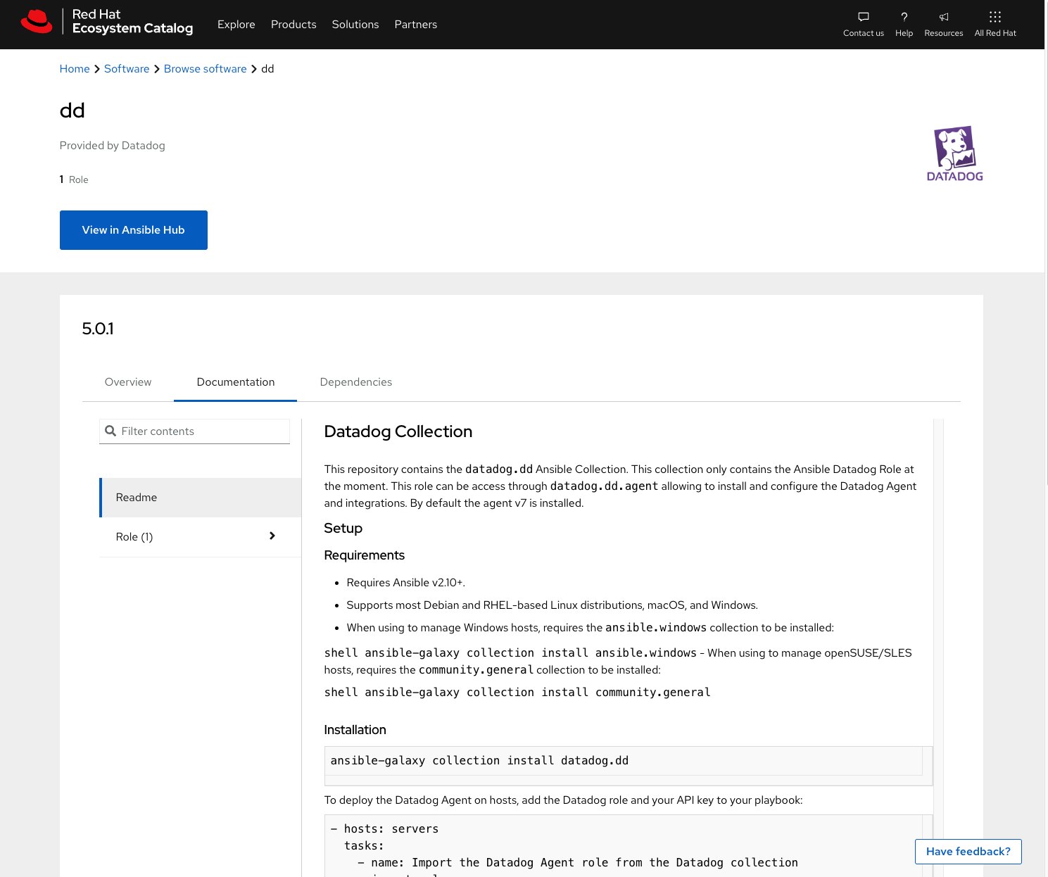 Install our certified collection from Ansible Automation Hub to begin enhancing your workflows. Install our certified collection from Ansible Automation Hub to begin enhancing your workflows.