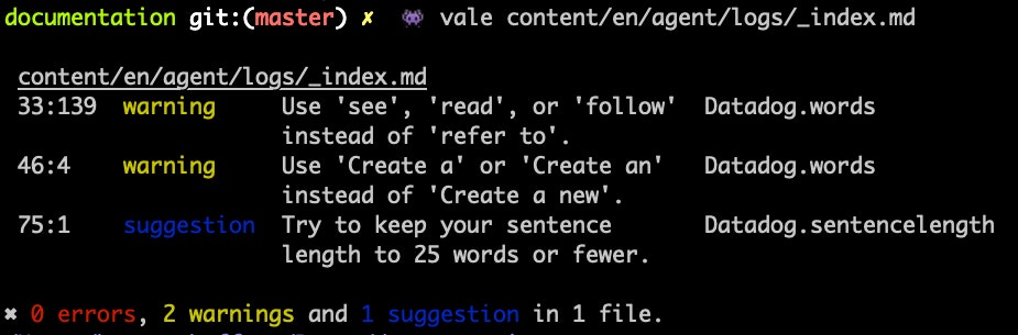 Running the Vale command on the Agent Logs documentation in a terminal window. Running the Vale command on the Agent Logs documentation in a terminal window.