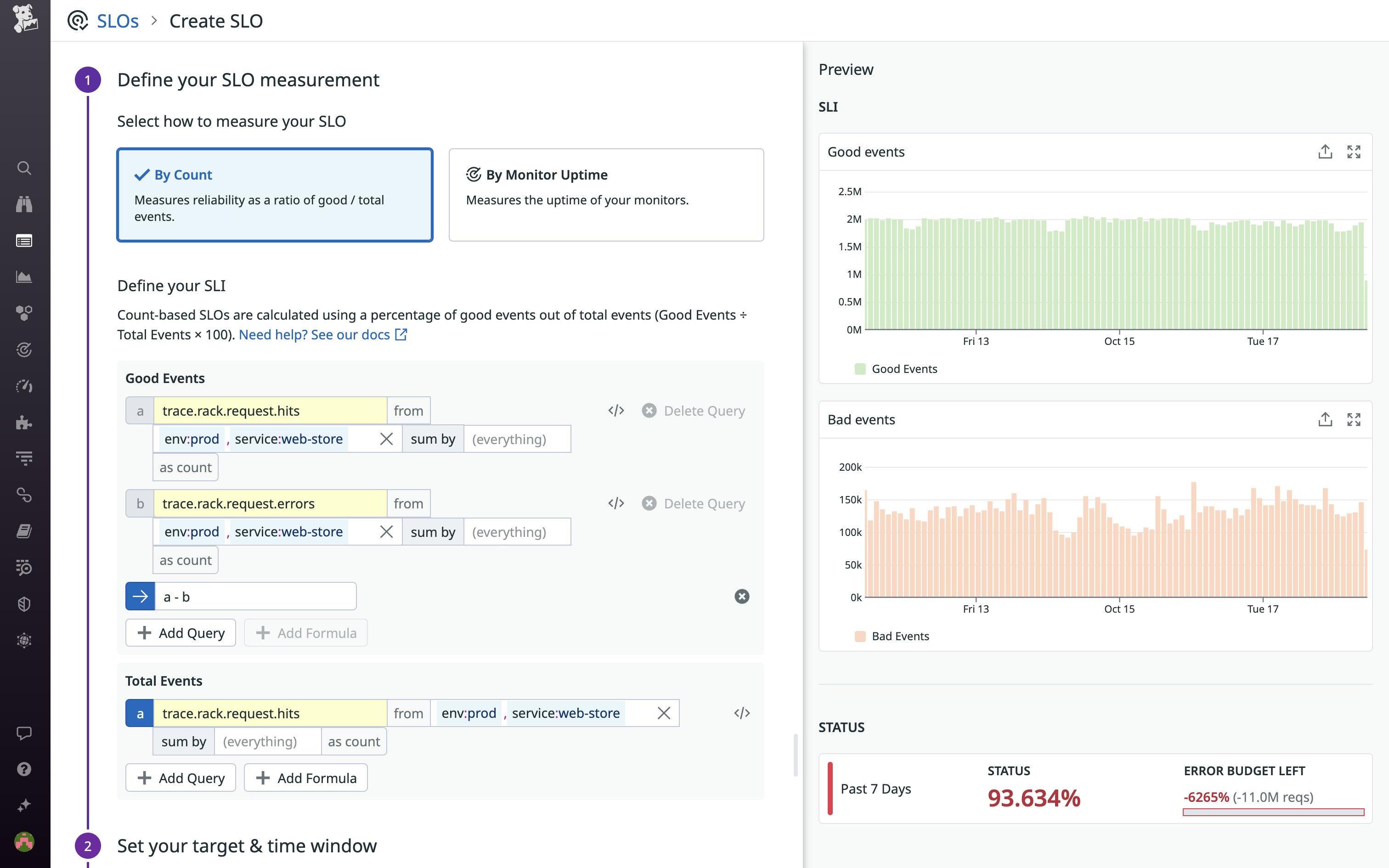 Defining an SLO in Datadog Defining an SLO in Datadog