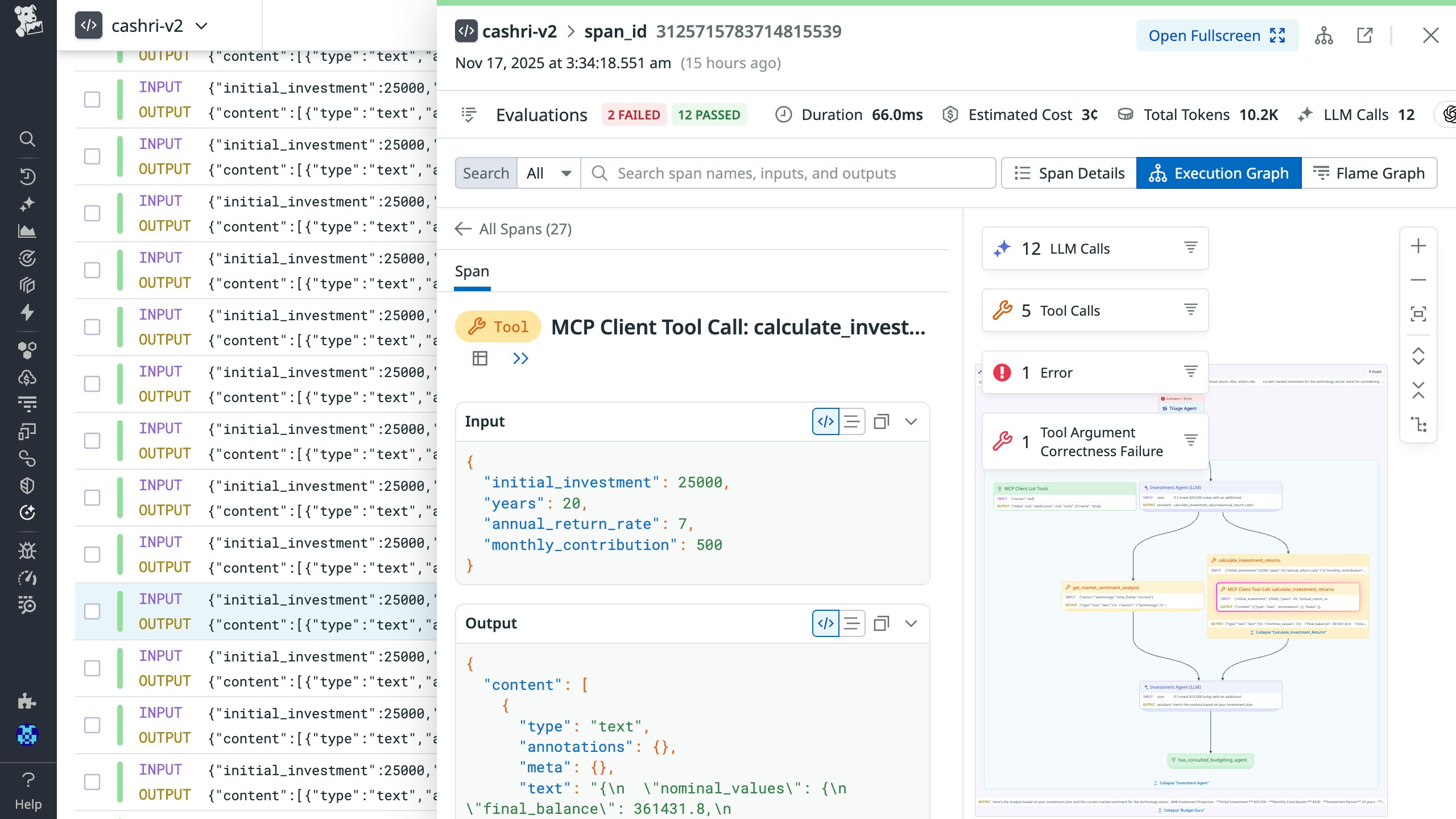 A span details panel shows an MCP client tool call with corresponding input and output. An execution graph on the right shows the full agentic workflow. A span details panel shows an MCP client tool call with corresponding input and output. An execution graph on the right shows the full agentic workflow.