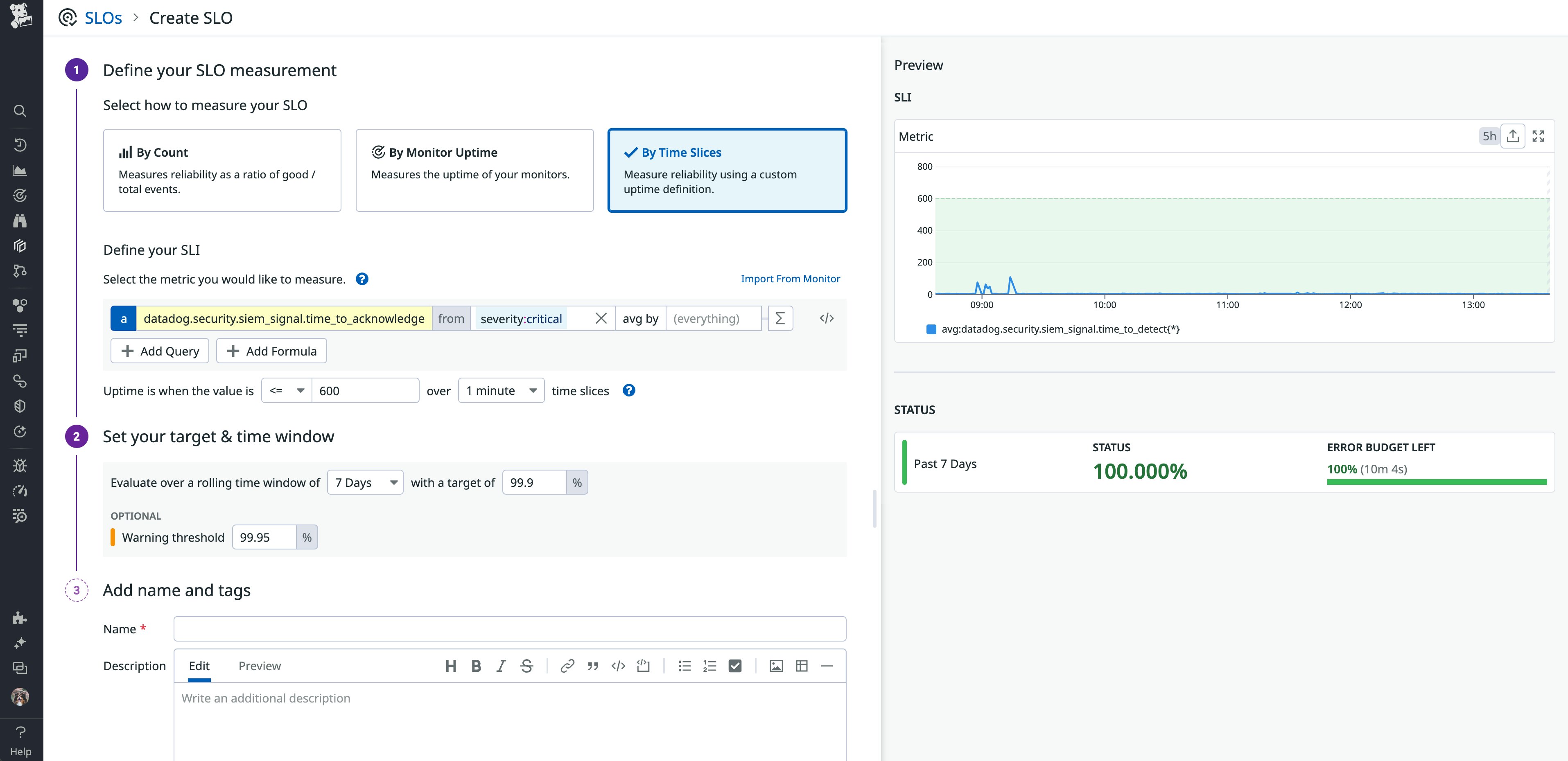 Create a Datadog SLO for the mean time to acknowledge Create a Datadog SLO for the mean time to acknowledge