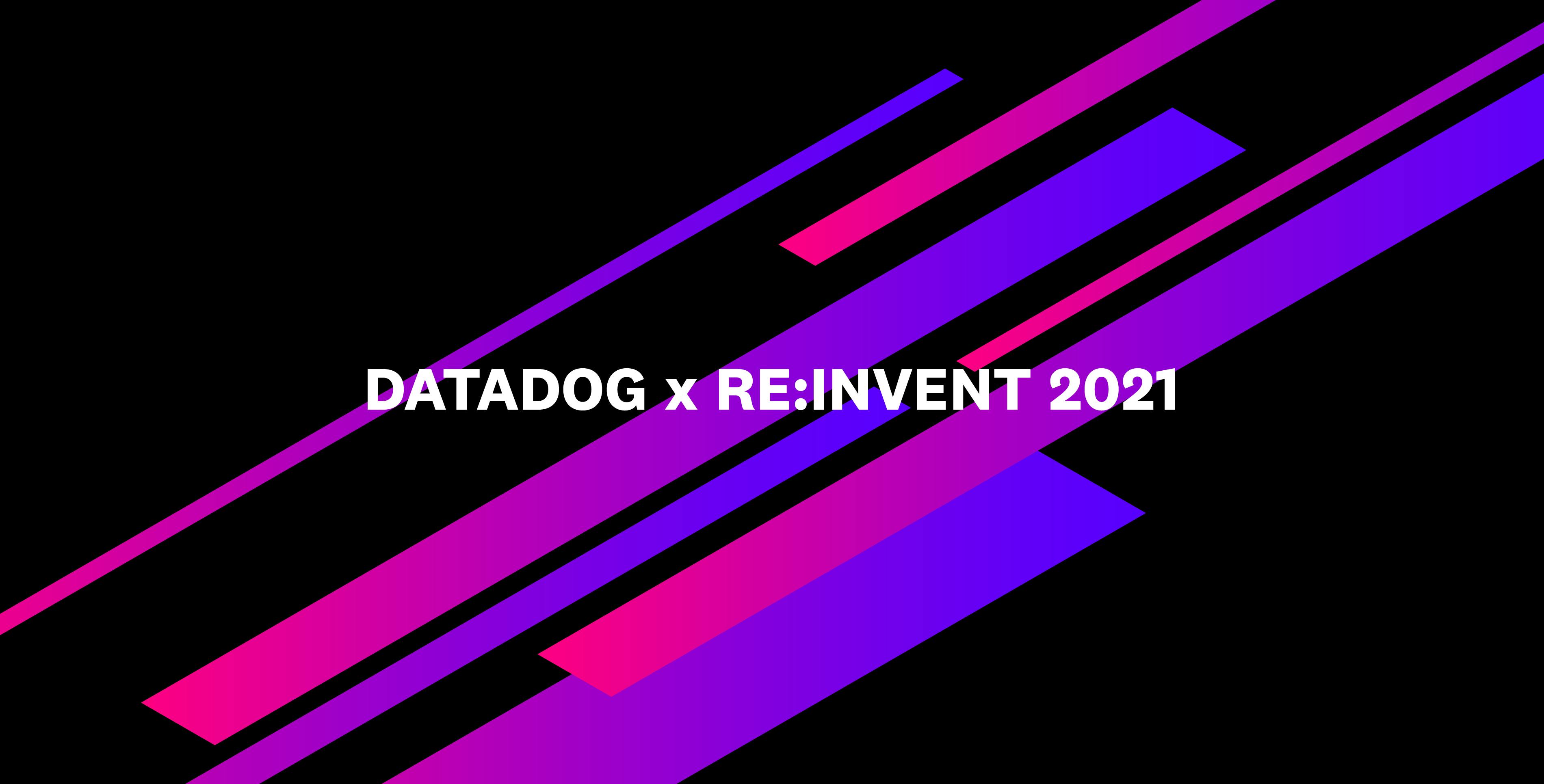 Highlights from AWS re:Invent 2021