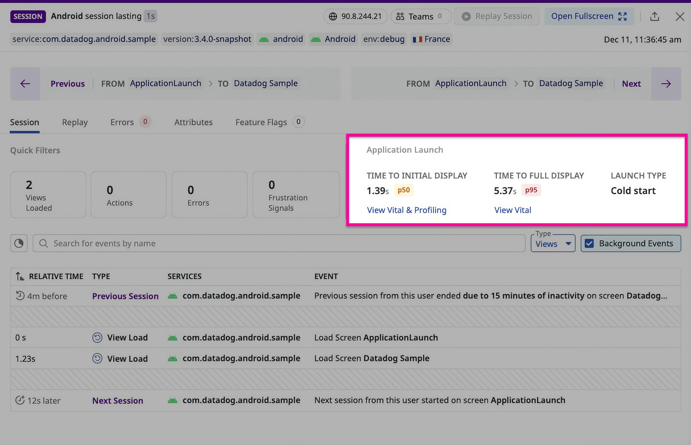 Screenshot of RUM session data that shows the time to initial display (TTID) and time to full display (TTFD) alongside the launch type. Screenshot of RUM session data that shows the time to initial display (TTID) and time to full display (TTFD) alongside the launch type.
