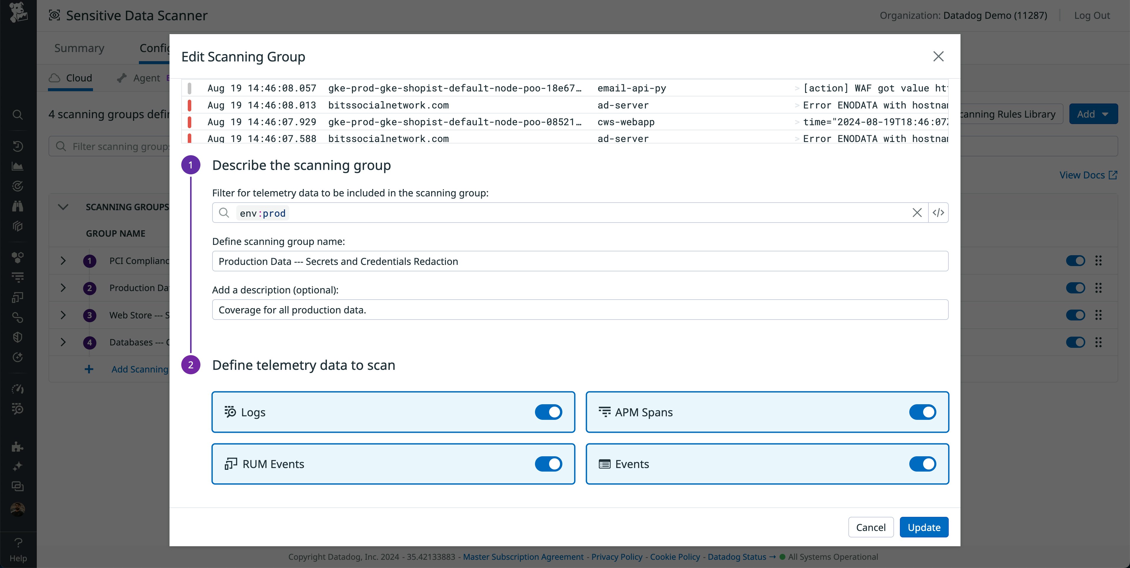 Edit Scanning Group page with settings to scan the production environment for all logs, APM spans, RUM events, and custom events. Edit Scanning Group page with settings to scan the production environment for all logs, APM spans, RUM events, and custom events.