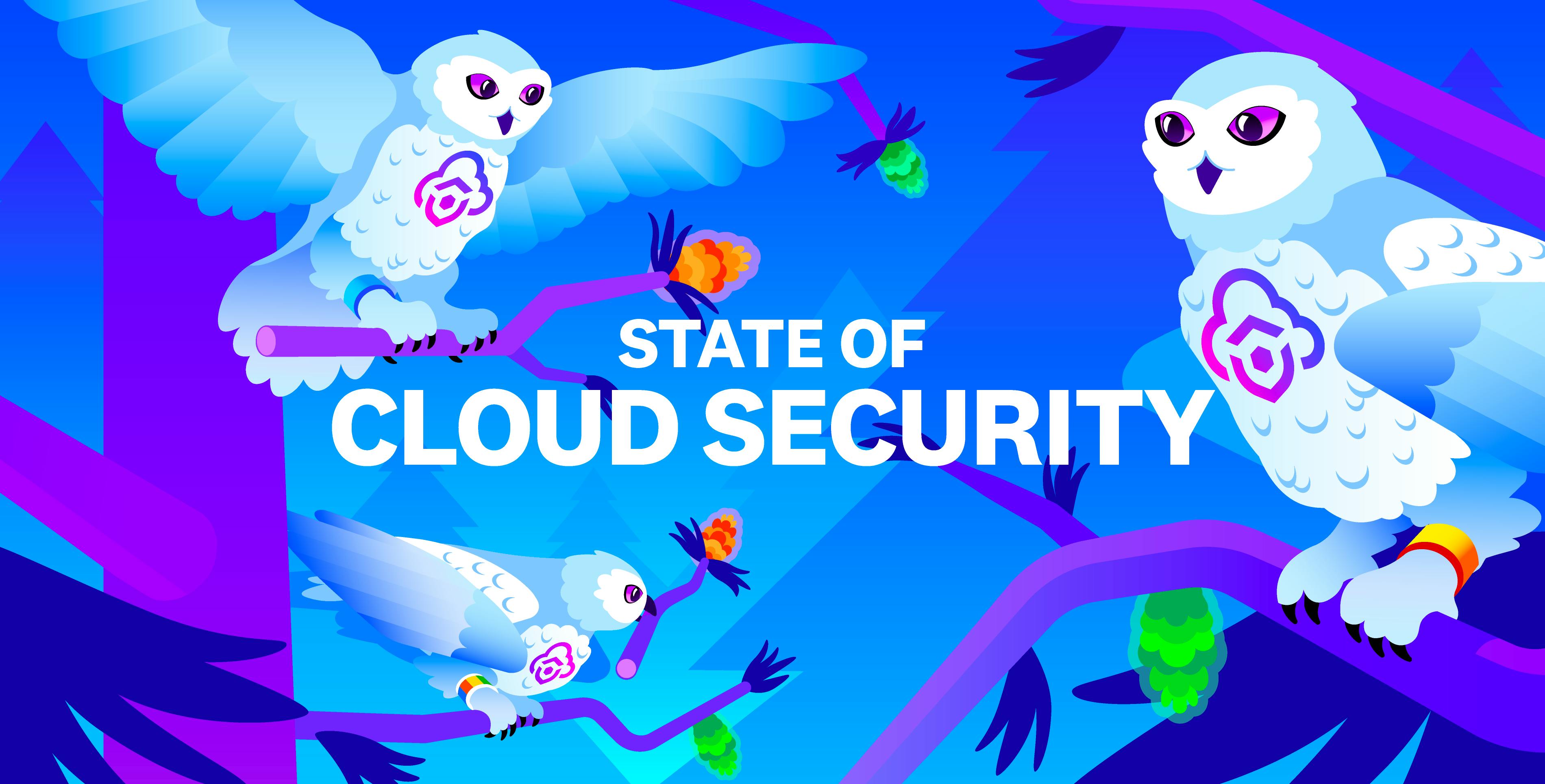 State of Cloud Security
