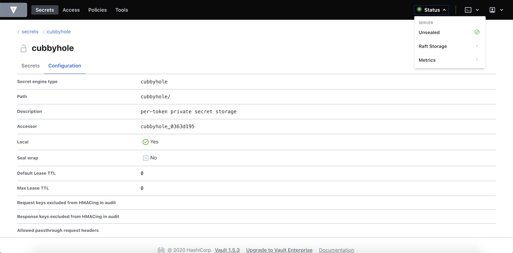 Use the Vault UI to view your secrets, access controls, policies, and more.