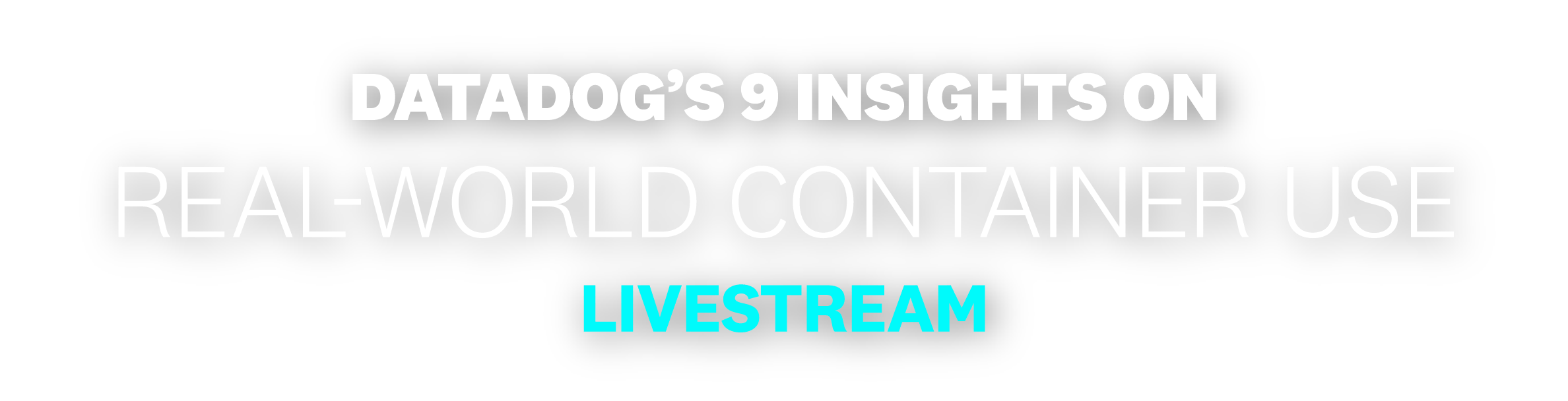 9 Insights on Real-World Container Use Livestream header image