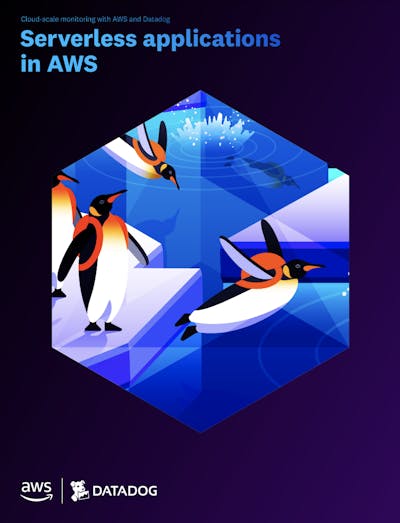 Serverless Architecture: What It Is & How It Works | Datadog