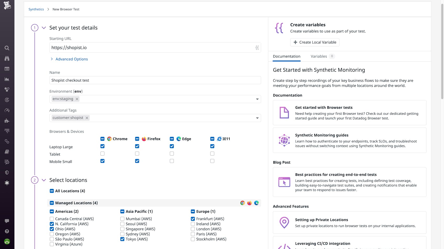 Datadog’s code-free cross browser tests allow you to test a variety of user journeys at scale.