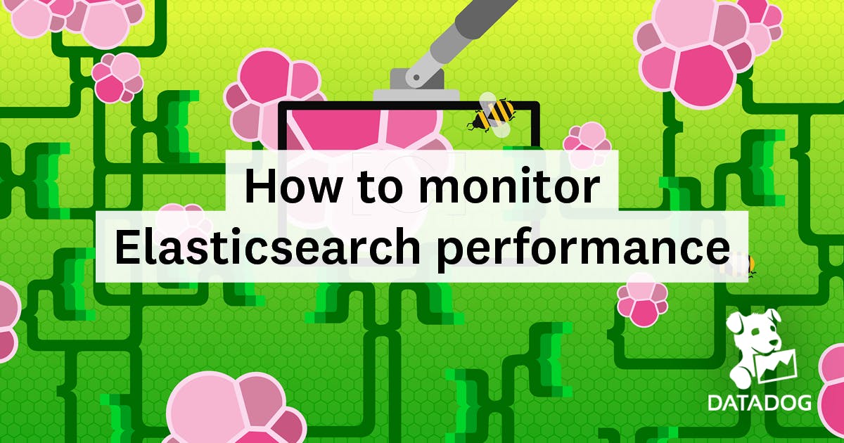 [B! Elasticsearch] How To Monitor Elasticsearch Performance