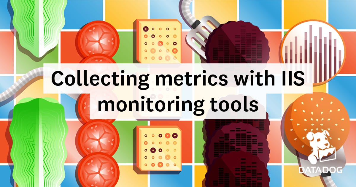 Collecting Metrics With Iis Monitoring Tools Datadog