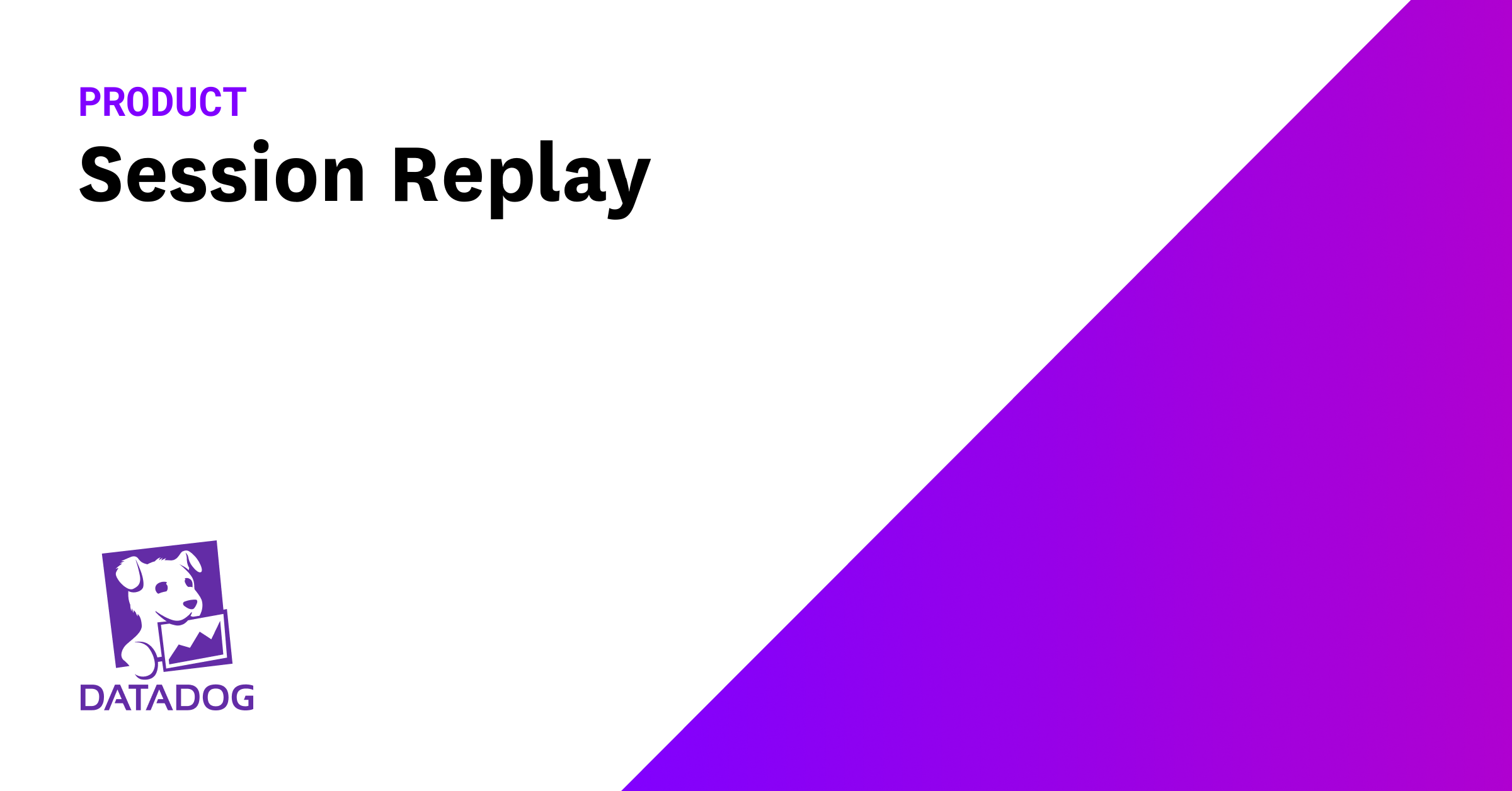 Session Replay | Datadog
