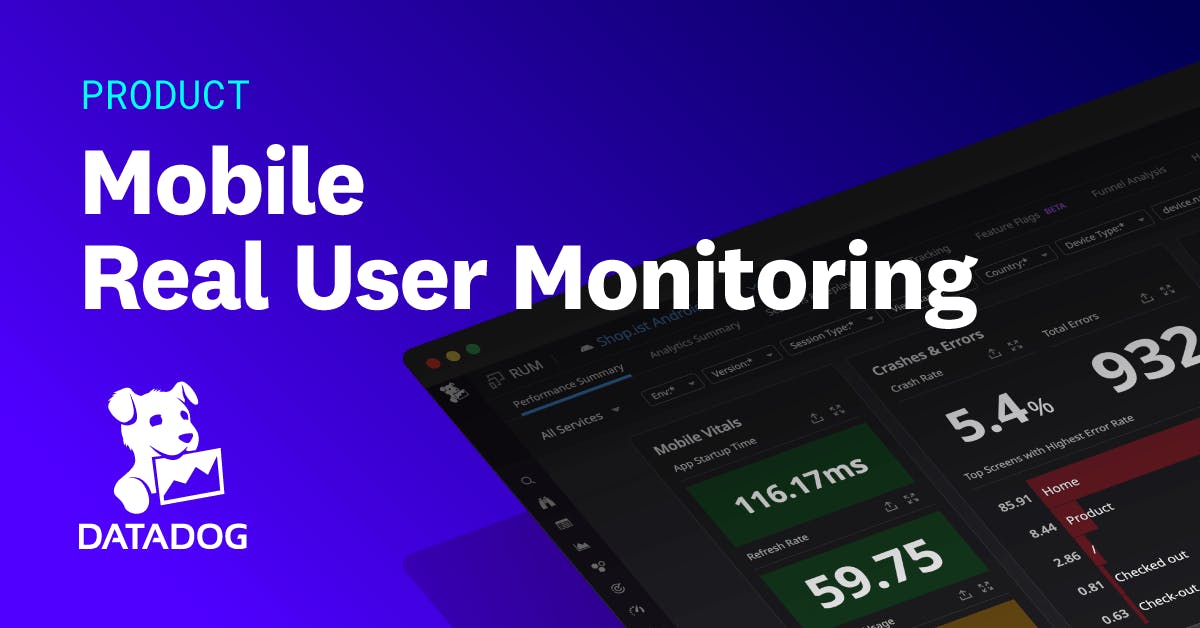 Mobile Real User Monitoring Datadog