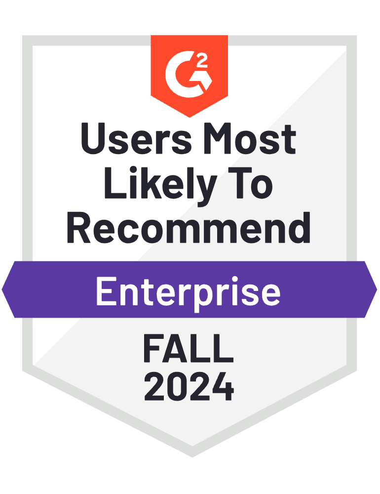Badge showing G2 Users Most Likely To Recommend Enterprise Fall 2024
